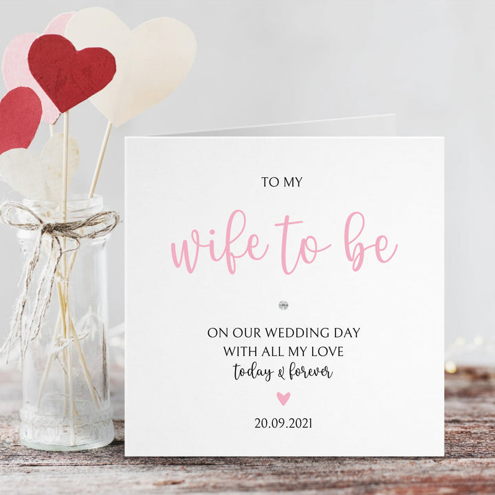 Personalised Love Heart Wife to be Wedding Day Card