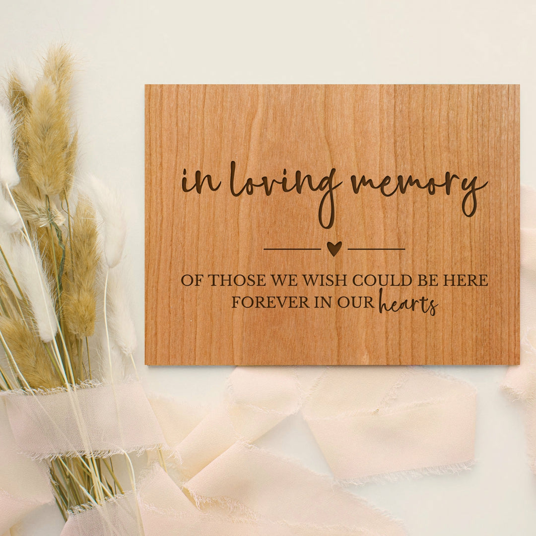 Wooden Laser Engraved Wedding Sign In Loving Memory In our Hearts