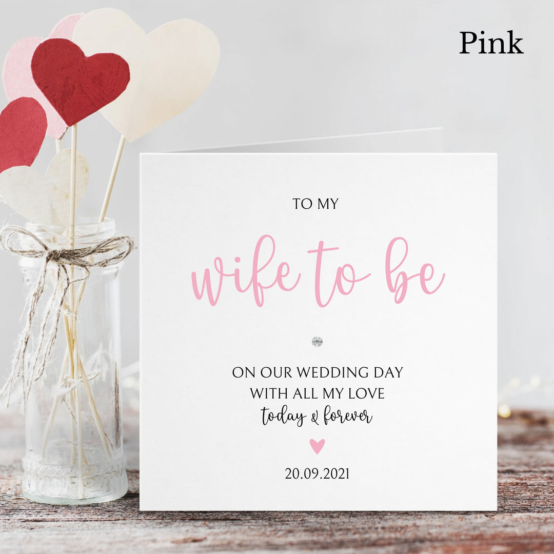 Personalised Love Heart Wife to be Wedding Day Card in 5 colours